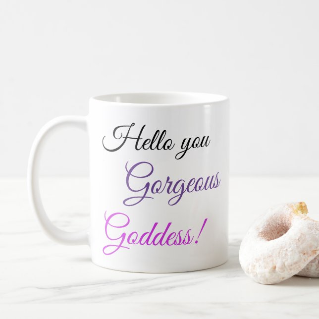 Taza De Café ¡Hola, Maravillosa Diosa! (Con donut)