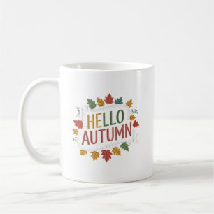 Taza De Café ¡Hola, otoño! - Hojas de otoño coloridas