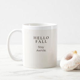 Taza De Café Hola Otoño Quédate Un Rato | Regalo Acogedor de Ot