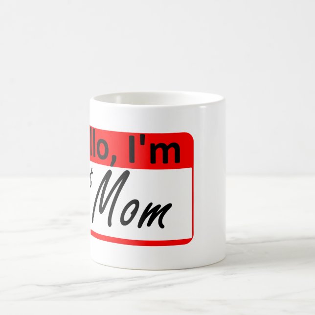 Taza De Café Hola, soy: una mamá caliente (Centro)