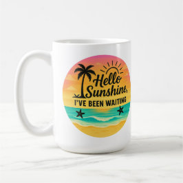 Taza De Café Hola Sunshine - Cita motivacional