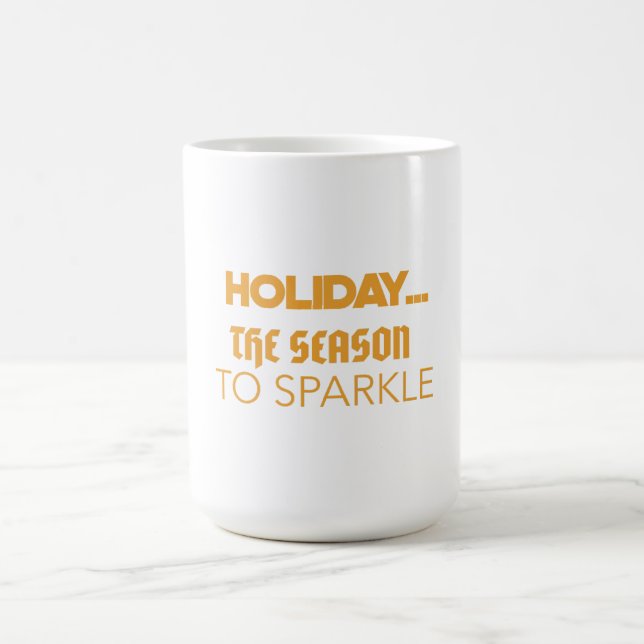 Taza De Café Holiday the season to sparkle (Centro)