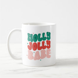 Taza De Café Holly Jolly Babe