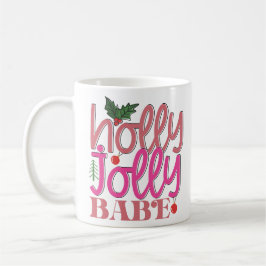 Taza De Café Holly Jolly Babe