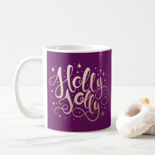 Taza De Café Holly Jolly   Café de vacaciones Mug
