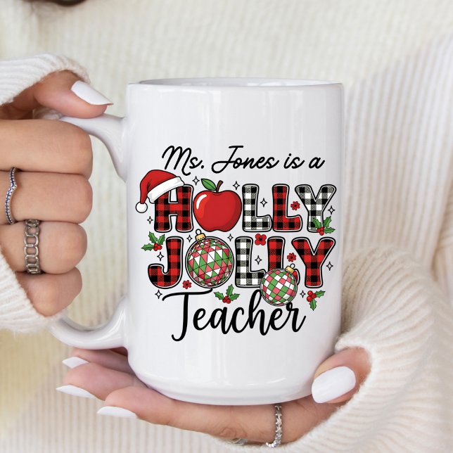 Taza De Café Holly Jolly Teacher Coffee Mug (Personalize this cute Christmas Holly Jolly Teacher coffee mug. )