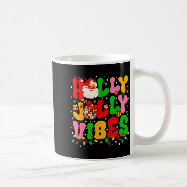 Taza De Café Holly Xmas Jolly Vibes Santa Christmas Lights Disc (Derecha)