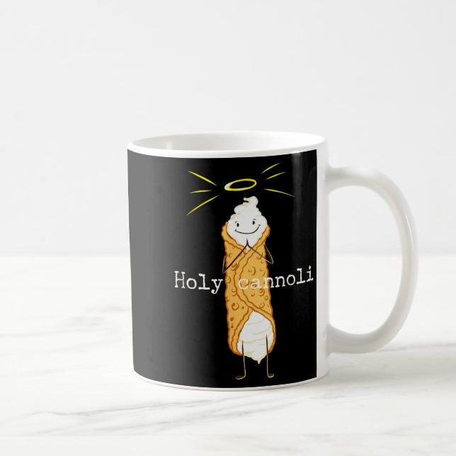 Taza De Café Holy Cannoli Funny Quote Italian American Gift Sic (Derecha)