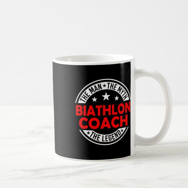 Taza De Café Hombre Mitos Biatlón Leyenda del entrenador Funny  (Derecha)