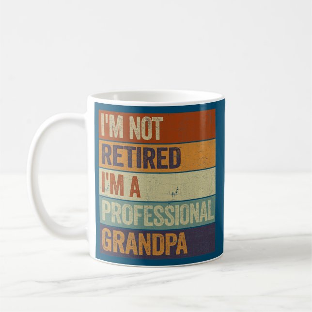 Taza De Café Hombre, no estoy jubilado, soy un abuelo profesion (Izquierda)