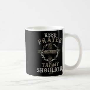 Taza De Café Hombres cristianos necesitan oración en la espalda