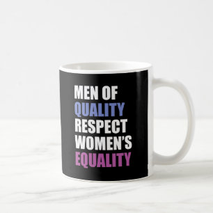 Taza De Café "Hombres de la igualdad de las mujeres del