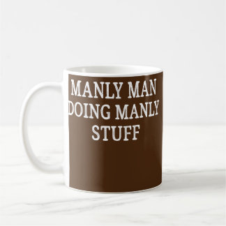 Taza De Café Hombres Manly Man Haciendo Manly Studs Vintage Sty