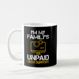 Taza De Café Hombres Soy El Soporte Técnico No Remunerado De Mi