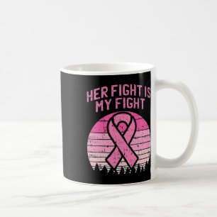 Taza De Café Hombres, su lucha es mi lucha contra el cáncer de