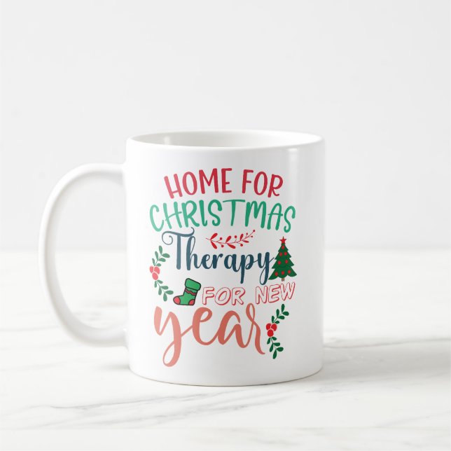 Taza De Café Home For Christmas Therapy New Year (Izquierda)