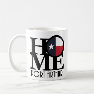 Taza De Café HOME Port Arthur Texas 11oz