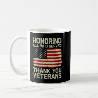 Taza De Café Homenaje a todos los que sirvieron Gracias Veteran
