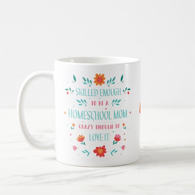 Taza De Café Homeschooling Mom Love It Coffee Mug (Izquierda)