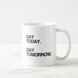 Taza De Café HOMOSEXUAL HOY. HOMOSEXUAL MAÑANA.png