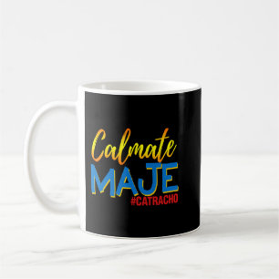 Taza De Café Honduras Calmate Maje Catracho Pullover Hoodie