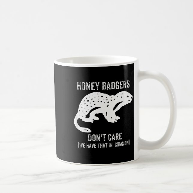 Taza De Café Honey Badgers Don't Care S  (Derecha)
