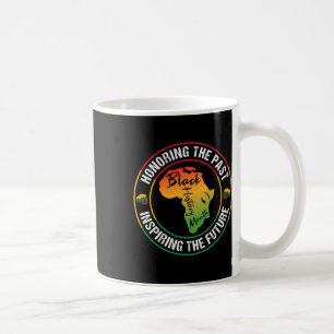 Taza De Café Honrando el pasado inspirando el futuro Historia n