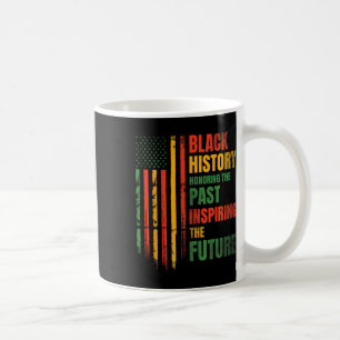 Taza De Café Honrando el pasado inspirando el futuro Mes de la