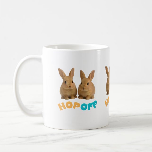 Taza De Café Hop Off Bunny – Cute & Sassy Rabbit  (Izquierda)