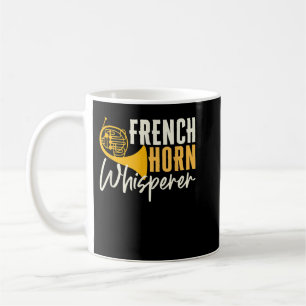 Taza De Café Horn Whisperer Francés Funny Music Lover Brass3