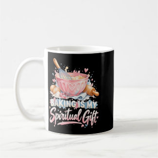 Taza De Café Hornear es mi don espiritual divertido gráfico