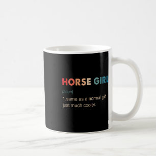 Taza De Café Horse Chica Definición Graciosa Regalo Ecuestre