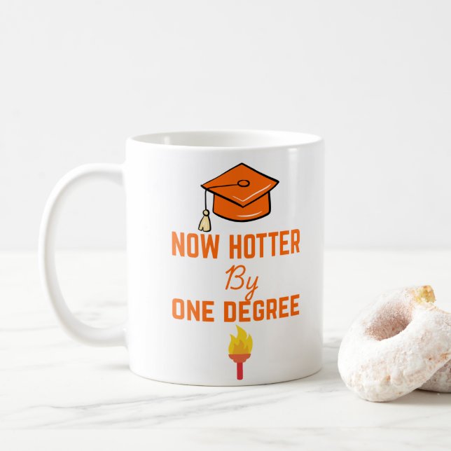 Taza De Café Hotter By One Gradue Coffee Mug (Con donut)