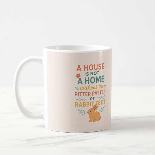 Taza De Café House pitter patter rabbit feet (Izquierda)