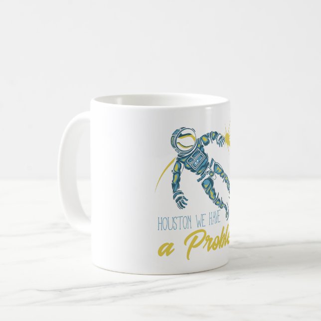 Taza De Café Houston Tenemos Un Problema (Anverso izquierdo)