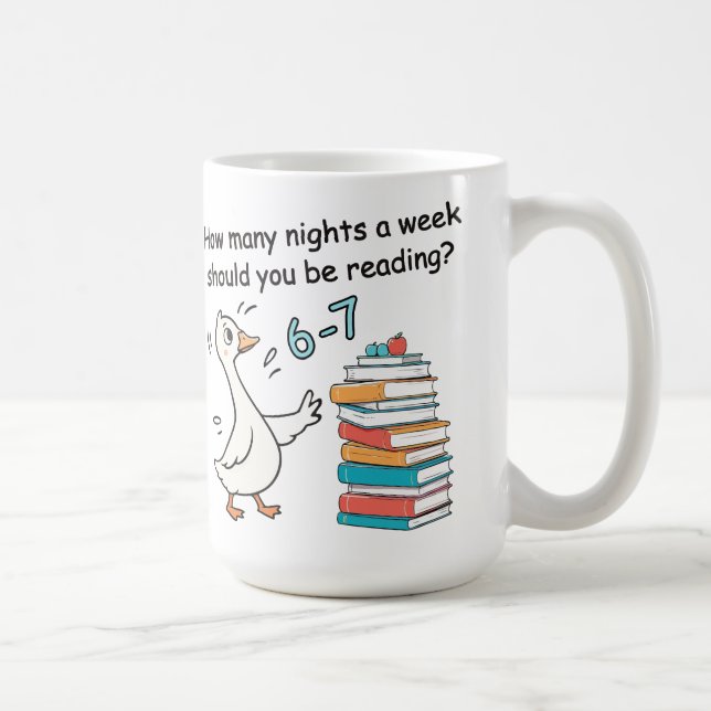 Taza De Café How Many Nights a Week Should You Be Reading 6-7 (Derecha)