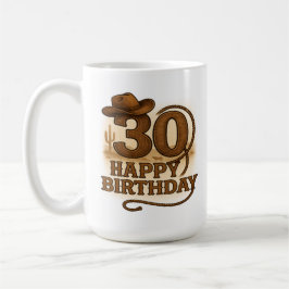 Taza De Café Howdy, 30: Western Birthday Mug