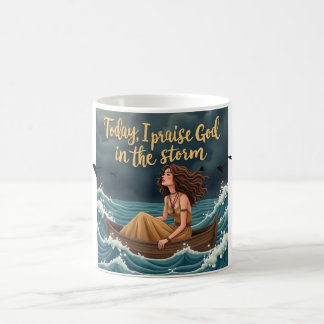 Taza De Café Hoy, alabaré a Dios en la tormenta.