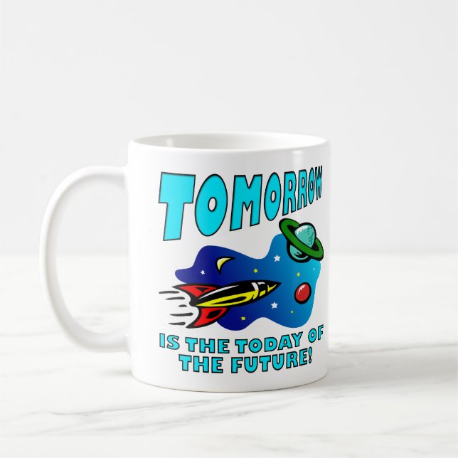 Taza De Café Hoy De La Futura Mug De La Ciencia Graciosa (Izquierda)