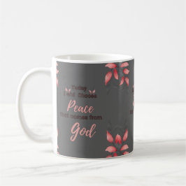 Taza De Café Hoy elegiré la Paz que venga de Dios.