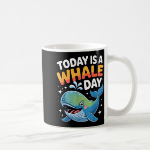 Taza De Café Hoy Es Un Día De Ballena Lindo Dibujo Animado Anim