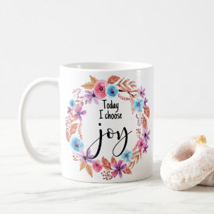Taza De Café Hoy escojo la cita Inspiradora de alegría Floral r