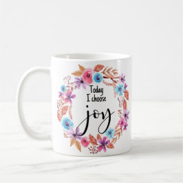 Taza De Café Hoy escojo la cita Inspiradora de alegría Floral r