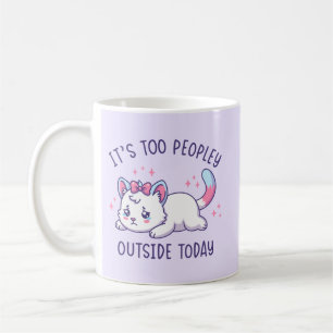 Taza De Café Hoy Hay Demasiada Gente Fuera - Gato Triste Kawaii