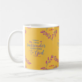 Taza De Café Hoy lo entregaré todo a Dios