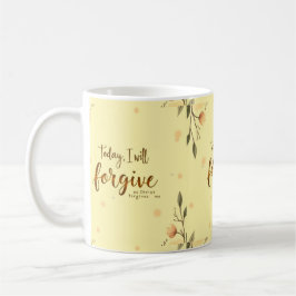 Taza De Café Hoy, perdonaré como Cristo me perdona.