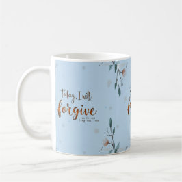 Taza De Café Hoy, perdonaré como Cristo me perdona.