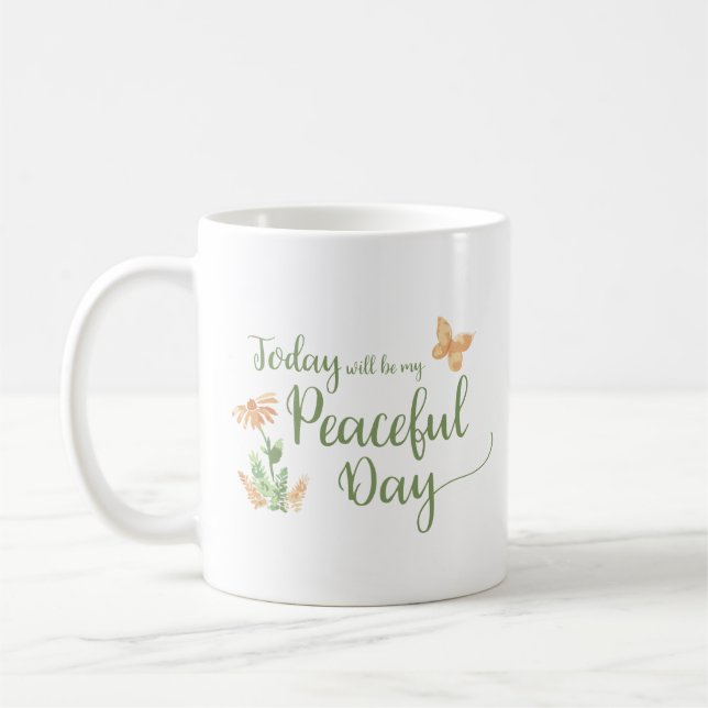 Taza De Café Hoy será mi Día Tranquilo (Izquierda)