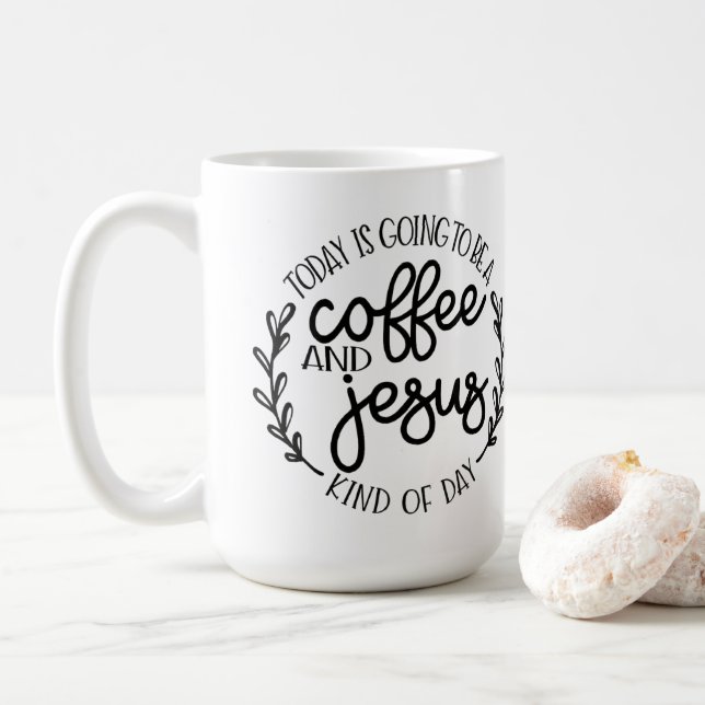 Taza De Café Hoy será un café y Jesús (Con donut)