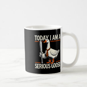 Taza De Café Hoy soy una seria obra cómica de Goose B